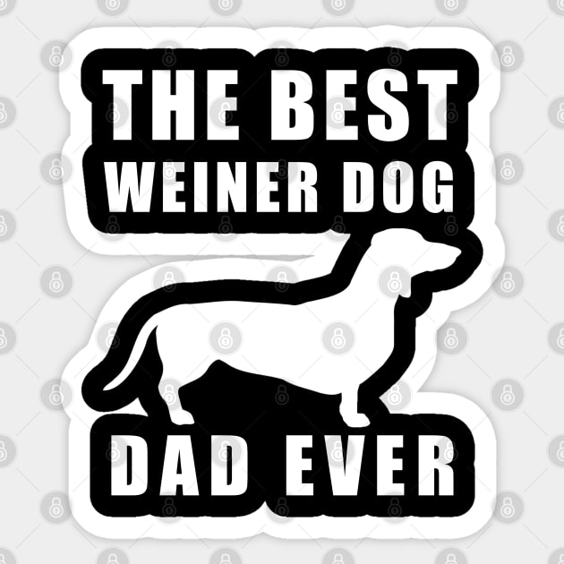 The best weiner dog dad ever funny Dachshund Sticker by salah_698